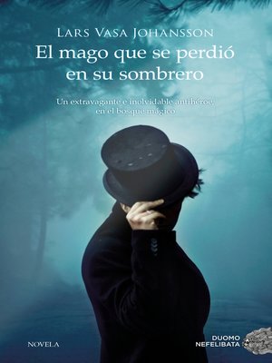 cover image of El mago que se perdió en su sombrero
